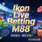 Ikon Live Betting M88